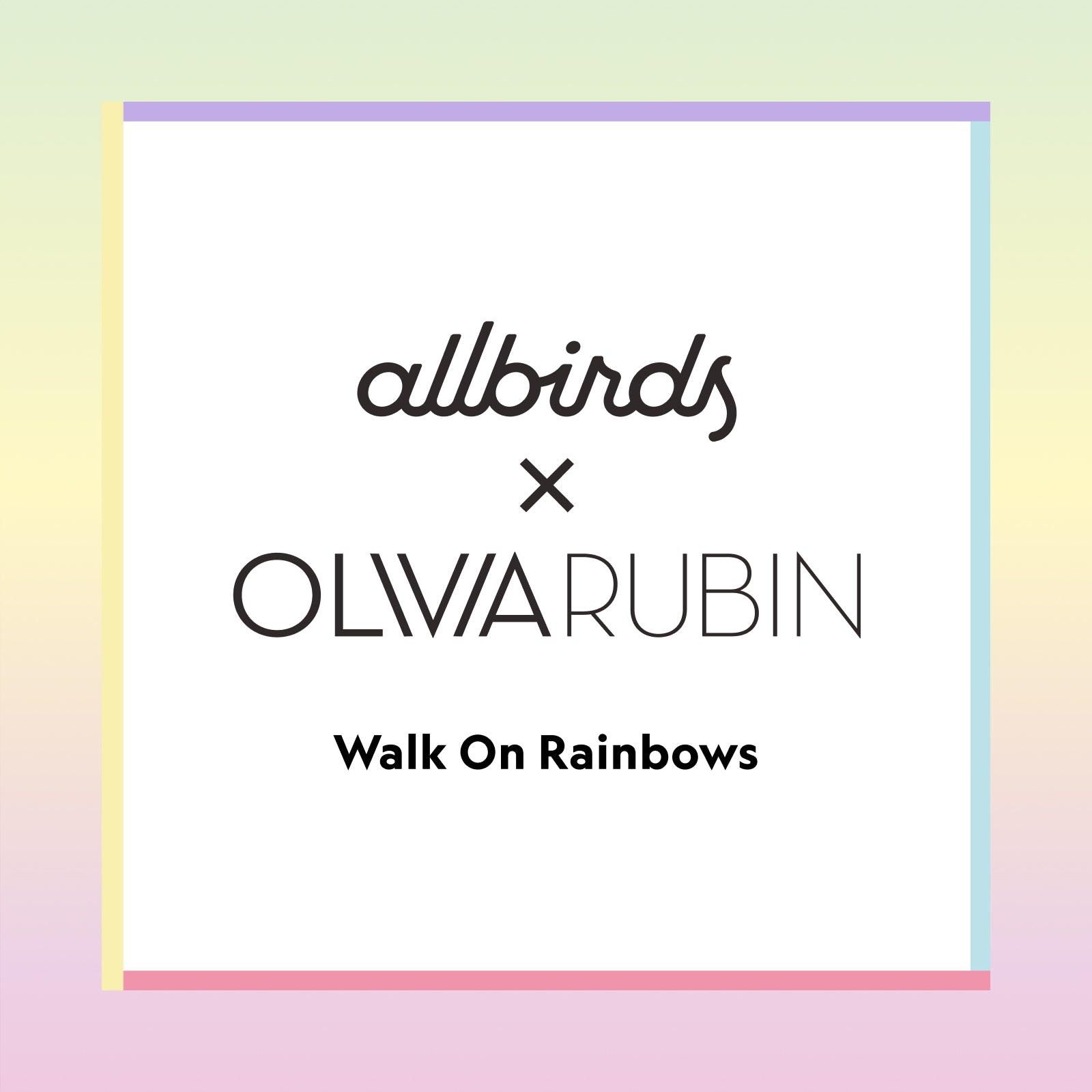 Allbirds x Olivia Rubin, Walk on Rainbows